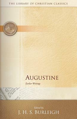 Augustine: Earlier Writings by 