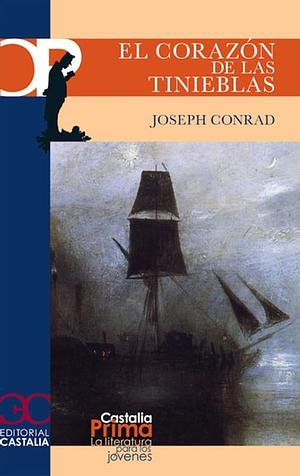 El corazón de las tinieblas by Joseph Conrad