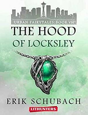 Robyn: The Hood Of Locksley by Erik Schubach