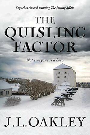 The Quisling Factor by J.L. Oakley