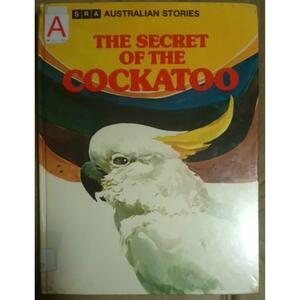 The Secret of the Cockatoo by Lee Adams, G. Adams