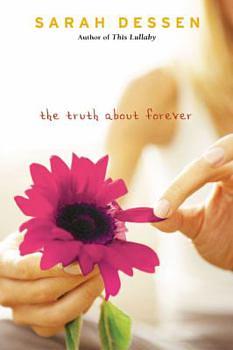 The Truth about Forever by Sarah Dessen