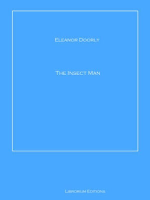 The Insect Man by Eleanor Doorly