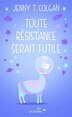 Toute résistance serait futile by Jenny T. Colgan