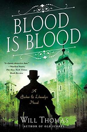 Blood Is Blood by Will Thomas