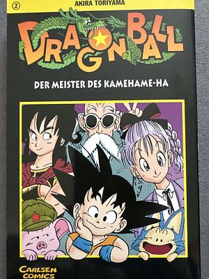 Dragon Ball, Vol. 2. Der Meister des Kamehame-Ha by Akira Toriyama