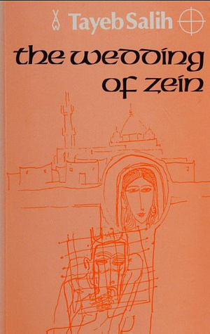 The Wedding of Zein and Other Stories by Tayeb Salih