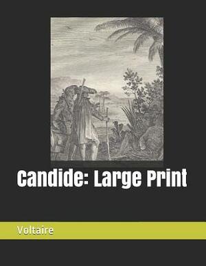 Candide: Large Print by Voltaire