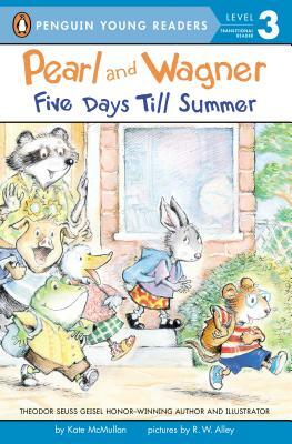 Five Days Till Summer by Kate McMullan