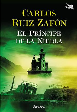 El Príncipe de la Niebla by Carlos Ruiz Zafón