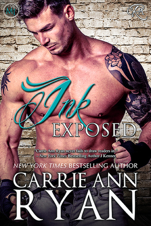 Ink Exposed by Carrie Ann Ryan