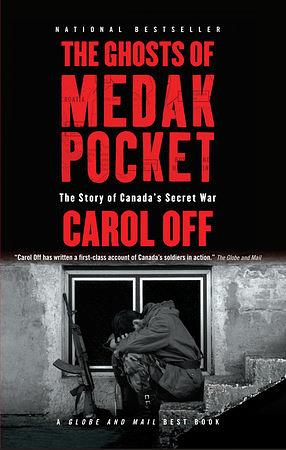 The Ghosts of Medak Pocket: The Story of Canada's Secret War by Carol Off