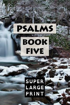 Psalms: Book Five by King James Bible