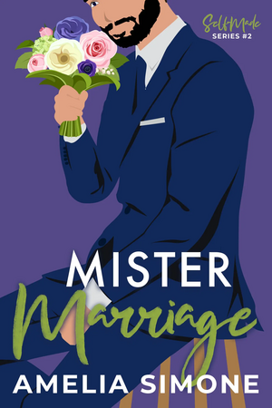 Mister Marriage by Amelia Simone