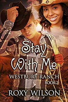 Stay With Me by Roxy Wilson