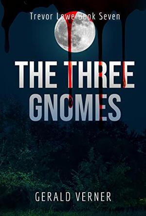 The Three Gnomes by Gerald Verner