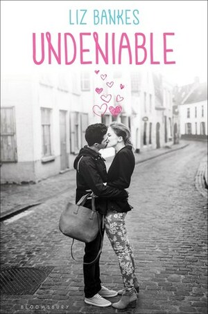 Undeniable by Liz Bankes