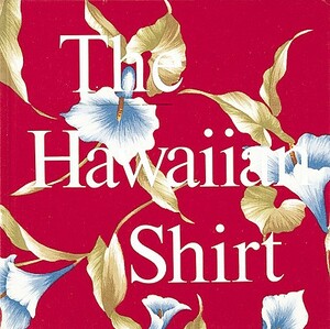 Hawaiian Shirt by H. Thomas Steele