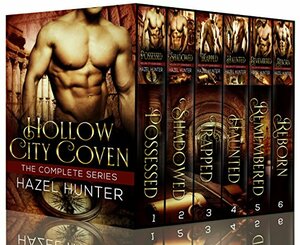 Hollow City Coven: The Complete Series by Hazel Hunter