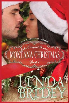 Mail Order Bride - Montana Christmas: Clean Historical Cowboy Mystery Romance Novel by Linda Bridey