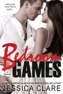 Bedroom Games by Jill Myles, Jessica Clare