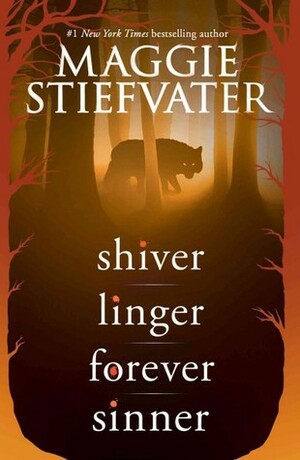 Shiver Quartet: Shiver, Linger, Forever, Sinner by Maggie Stiefvater
