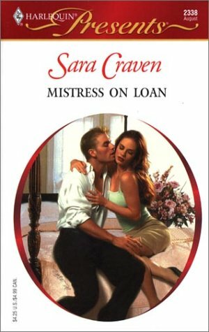 Mistress on Loan by Sara Craven