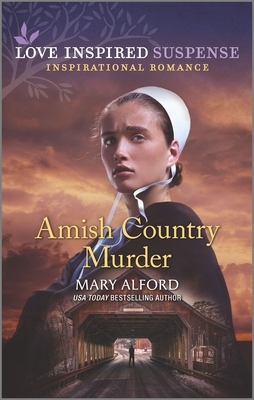 Amish Country Murder by Mary Alford