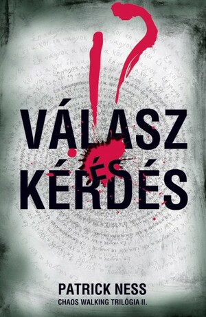 Válasz és kérdés by Patrick Ness