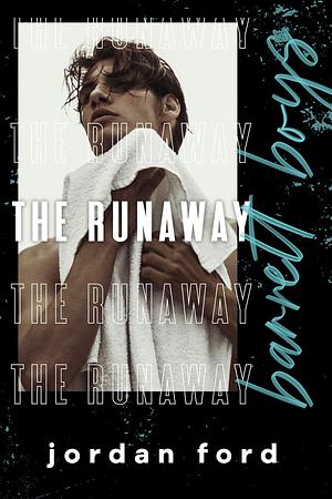 The Runaway: A Romantic Suspense Novel by Jordan Ford, Jordan Ford