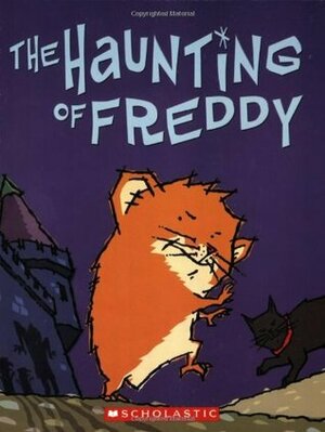 The Haunting Of Freddy by Joe Cepeda, John Brownjohn, Dietlof Reiche