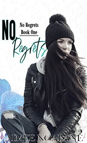 No Regrets by Aimee Noalane
