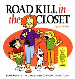 Road Kill in the Closet by Jan Eliot
