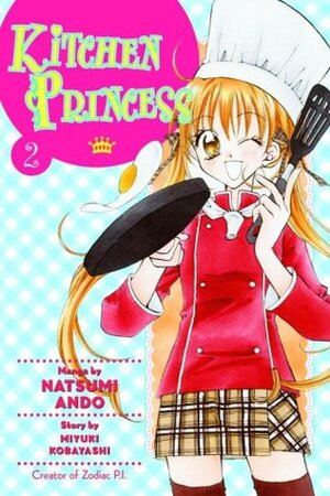 Kitchen Princess, Vol. 2: Simmering Rivals by Miyuki Kobayashi, Natsumi Andō