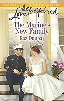 The Marine's New Family by Roz Dunbar