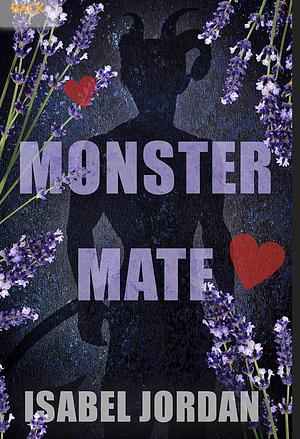 Monster Mate: Steamy fantasy monster romance by Isabel Jordan