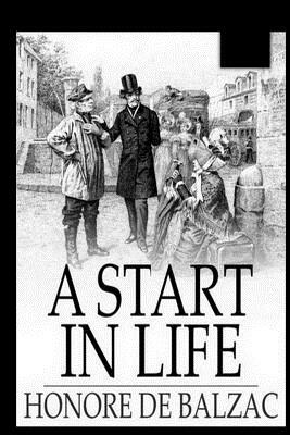 A Start in Life by Honoré de Balzac