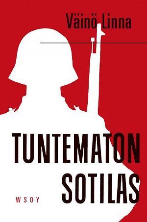 Tuntematon sotilas by Väinö Linna