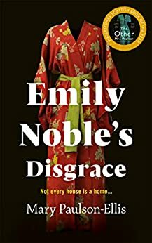 Emily Noble's Disgrace by Mary Paulson-Ellis