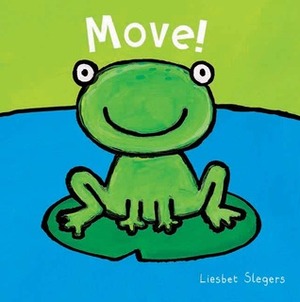 Move! by Liesbet Slegers