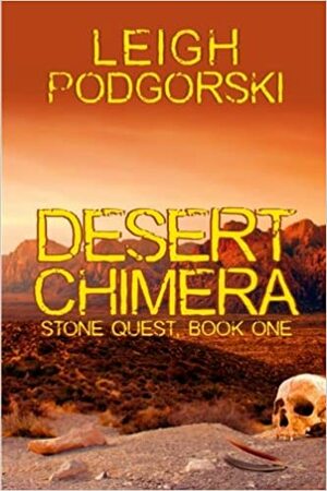Desert Chimera by Leigh Podgorski