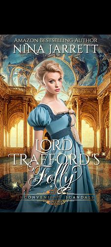 Lord Trafford's Folly by Nina Jarrett