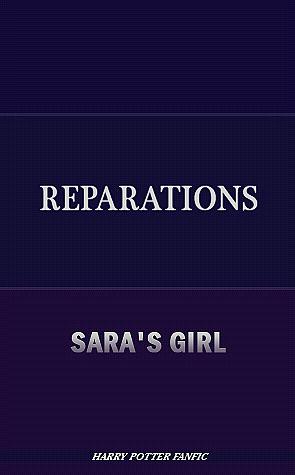 Reparations by Saras_Girl