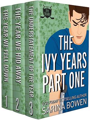 The Ivy Years Part One: Books 1-3 by Sarina Bowen