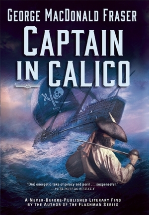 Captain in Calico by George MacDonald Fraser