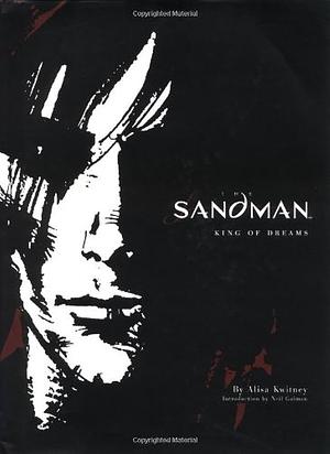 The Sandman: King Of Dreams by Alisa Kwitney, Alisa Kwitney
