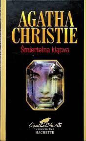 Śmiertelna klątwa i inne opowiadania by Agatha Christie