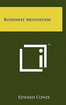 Buddhist Meditation by Edward Conze