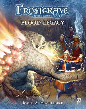 Frostgrave: Blood Legacy by Joseph A. McCullough