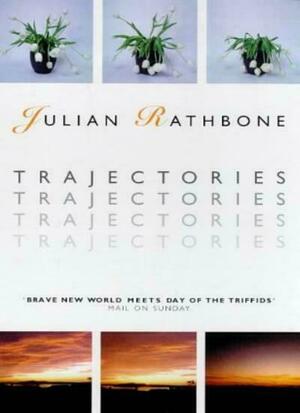 Trajectories by Julian Rathbone
